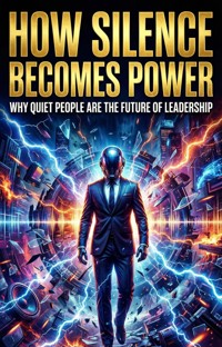 How Silence Becomes Power - Adam Baker - ebook