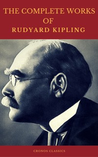 The Complete Works of Rudyard Kipling (Illustrated) (Cronos Classics) - Rudyard Kipling - ebook