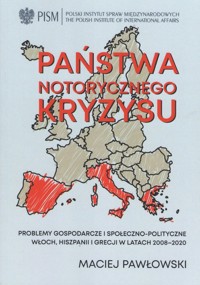 Państwa notorycznego kryzysu - Maciej Pawłowski - książka