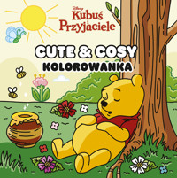 Cute & Cosy. Kolorowanka. Disney Kubuś i przyjaciele - Emanuela Manello (ilustr.), Marta Jednorałek (tłum.), Georgina Kyriacou - książka