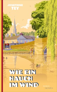 Wie ein Hauch im Wind - Tey Josephine - ebook