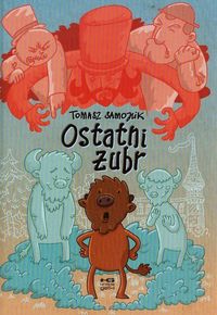 Ostatni żubr - Samojlik Tomasz - książka