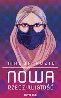Nowa rzeczywistość - Puzio Magda - ebook + książka