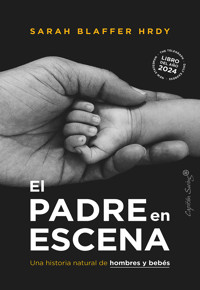 El padre en escena - Sarah Blaffer Hrday - ebook