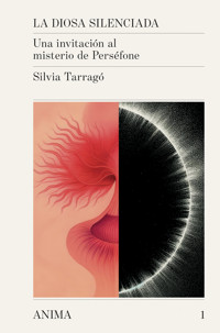 La diosa silenciada - Silvia Tarragó Garrido - ebook