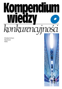 Kompendium wiedzy o konkurencyjności -  - książka
