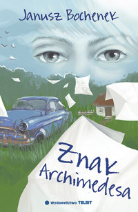 Znak Archimedesa - Janusz Bochenek - książka