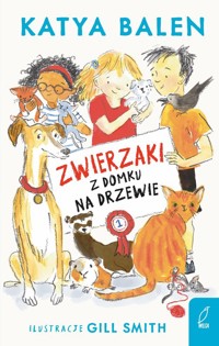 Zwierzaki z domku na drzewie Tom 1 - Balen Katya - książka