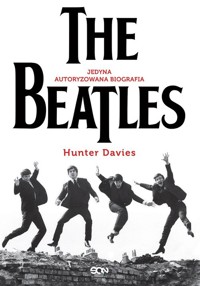 The Beatles Jedyna autoryzowana biografia - Hunter Davies - książka