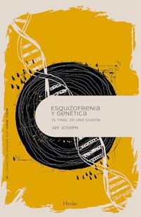 Esquizofrenia y genética - Jay Joseph - ebook