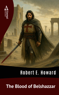 The Blood of Belshazzar - Robert E. Howard - ebook