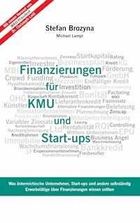 Finanzierungen für KMU und Start-ups - Michael Lampl - ebook