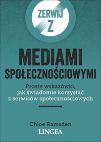 Zerwij z mediami społecznościowymi - Chloe Ramsden - książka
