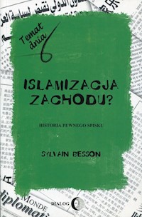 Islamizacja Zachodu? - Besson Sylvain - książka