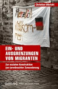 Ein- und Ausgrenzungen von Migranten - Christian Ulbricht - ebook