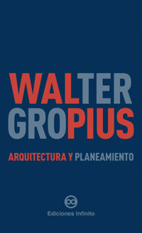 Arquitectura y planeamiento - Gropius Walter - ebook