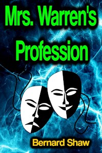 Mrs. Warren's Profession - Bernard Shaw - ebook