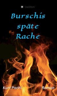 Burschis späte Rache - Kurt Pachl - ebook