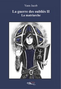 La matriarche - Yann Jacob - ebook