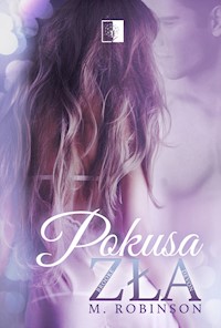 Pokusa zła - M. Robinson - ebook + książka