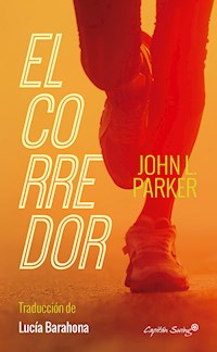El corredor - John L. Parker - ebook
