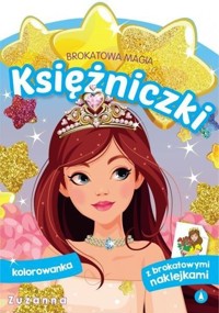 Brokatowa magia. Księżniczki. Zuzanna - zbiorowa praca - książka
