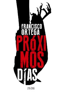 Próximos días - Francisco Ortega - ebook