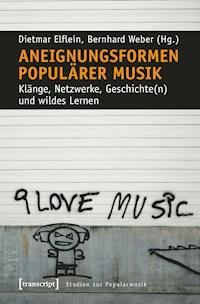 Aneignungsformen populärer Musik -  - ebook