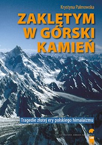 Zaklętym w górski kamień - Palmowska Krystyna - ebook + książka