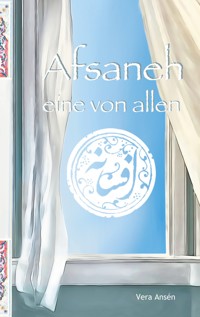 Afsaneh - Vera Ansén - ebook