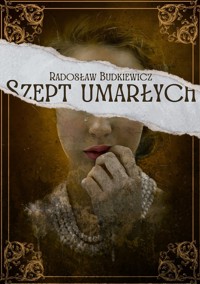 Szept umarłych - Radosław Budkiewicz - ebook