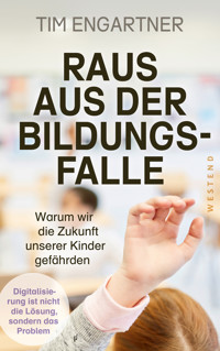 Raus aus der Bildungsfalle - Tim Engartner - ebook