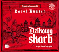 Dzikowy skarb - Karol Bunsch - ebook + audiobook + książka
