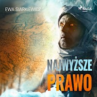 Najwyższe prawo - Ewa Siarkiewicz - ebook + audiobook