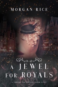 A Jewel for Royals (A Throne for Sisters—Book Five) - Rice Morgan - ebook