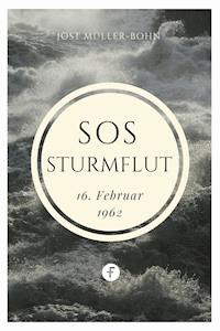 SOS - Sturmflut - Jost Müller-Bohn - ebook