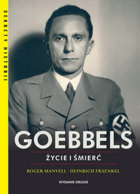 Goebbels Życie i śmierć - Manvell Roger, Fraenkel Heinrich - książka