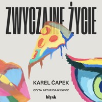 Zwyczajne życie - Karel Capek - audiobook