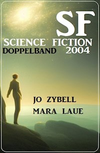 Science Fiction Doppelband 2004 - Jo Zybell, Zybell Jo - ebook