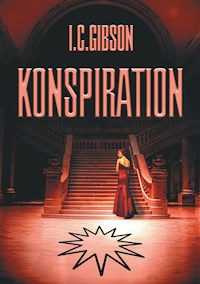 Konspiration - I.C. Gibson - ebook