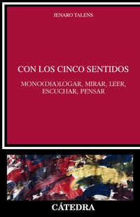 Con los cinco sentidos - Jenaro Talens - ebook