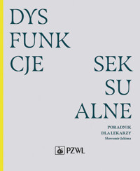 Dysfunkcje seksualne. Poradnik dla lekarzy - Sławomir Jakima - książka