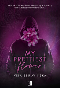 My Prettiest Flower - Szulwińska Vela - ebook + audiobook + książka