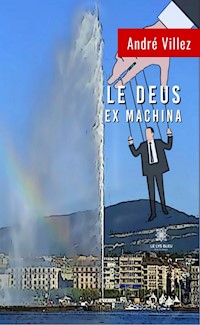 Le deus ex machina - André Villez - ebook