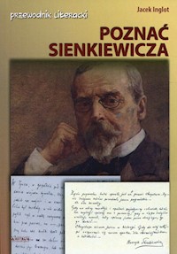 Poznać Sienkiewicza - Jacek Inglot - książka