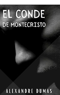 El conde de montecristo - Alexandre Dumas - ebook