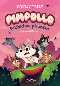 Pimpollo 4: Salchichas picantes - Ledicia Costas - ebook