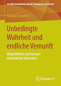 Unbedingte Wahrheit und endliche Vernunft - Richard Schaeffler - ebook