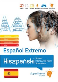 Español Extremo. Hiszpański. System Intensywnej Nauki Słownictwa (poziom A1-C2) - Chęś A., Gaca J., Glińska M., Jankowiak A., Kawa M., Kicińska J., Kmiecik K., Łaś M., Marciniak M., - książka