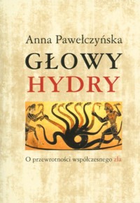 Głowy hydry - Anna Pawełczyńska - książka